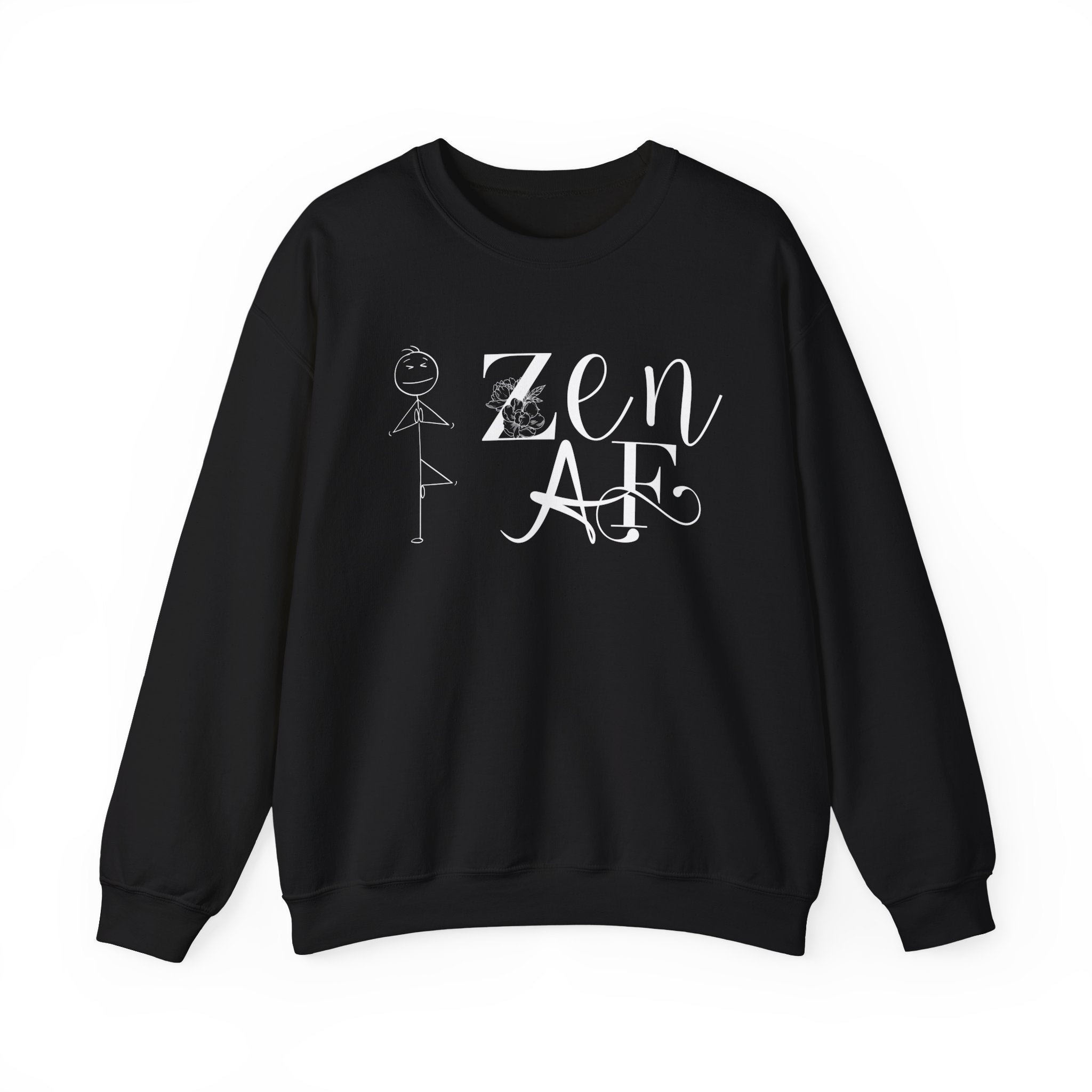 Cozy Zen AF Crewneck - Mindful, Minimal, & Bold