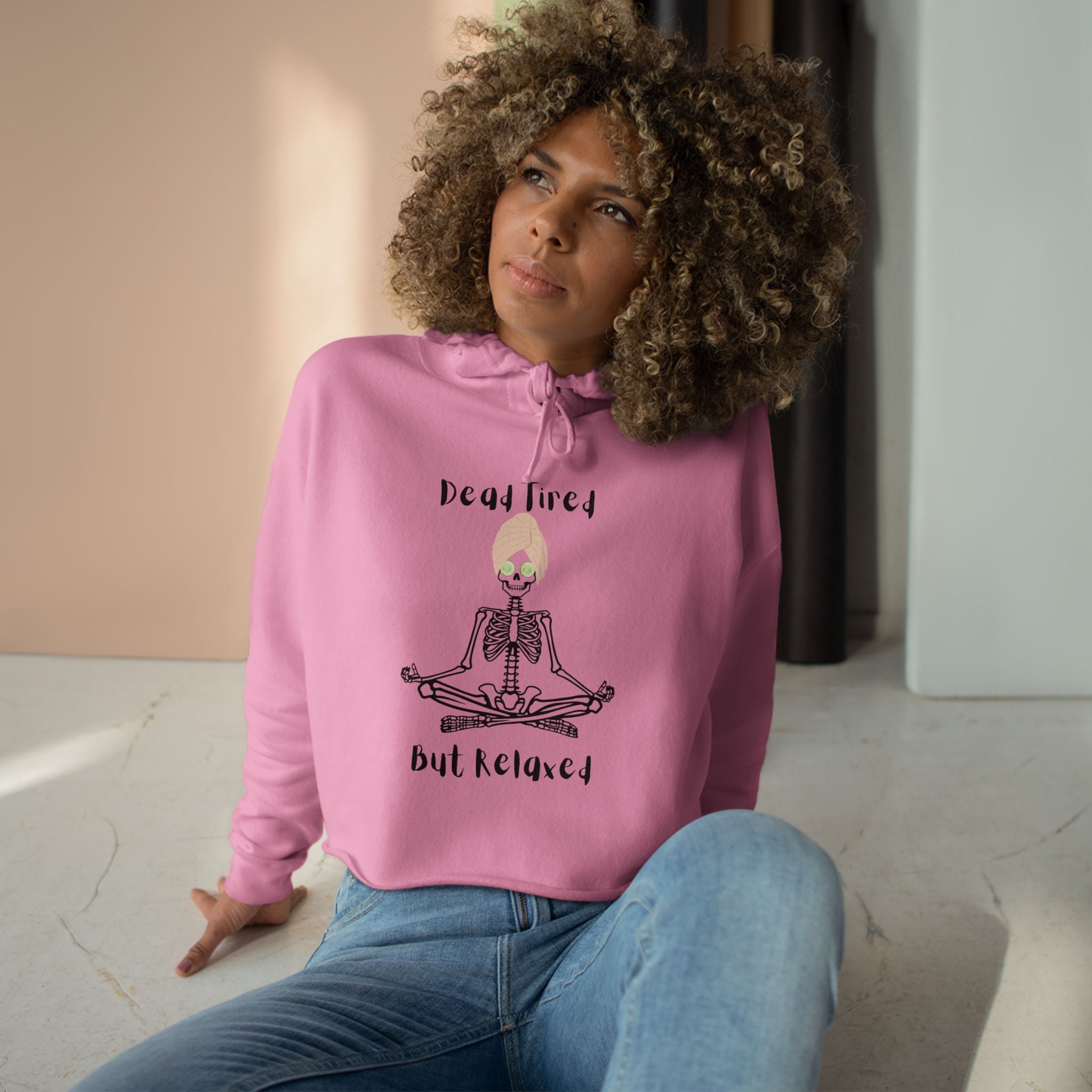 Chill Vibes Crop Hoodie: Dead Tired, But Relaxed
