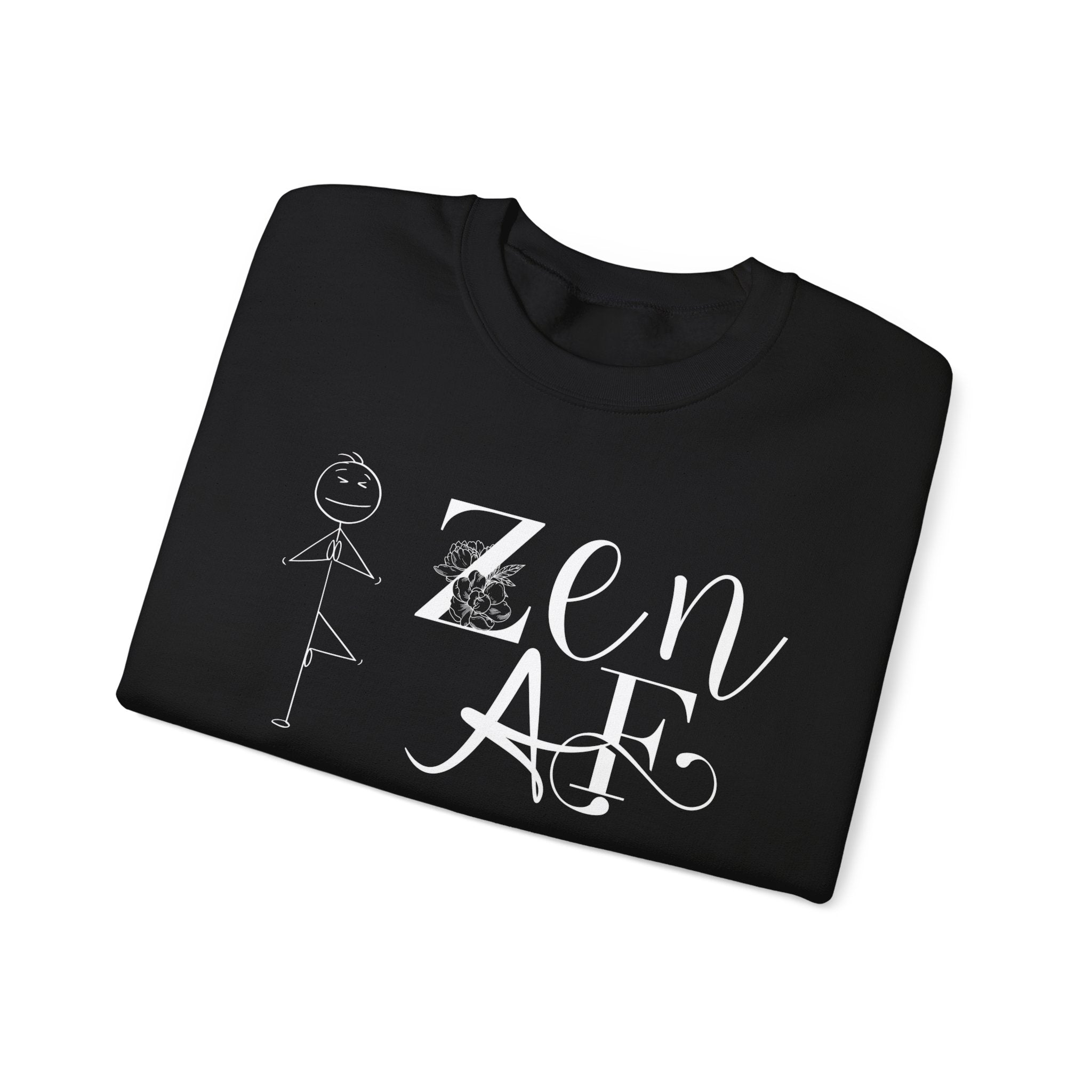 Cozy Zen AF Crewneck - Mindful, Minimal, & Bold